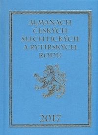 Almanach českých šlechtických a rytířských rodů 2017