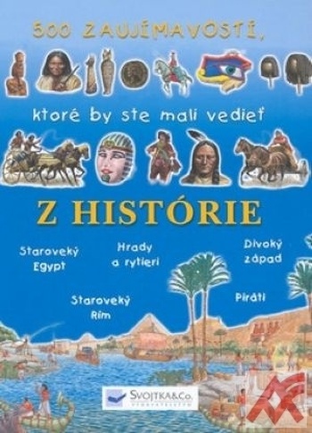 500 zaujímavostí z histórie