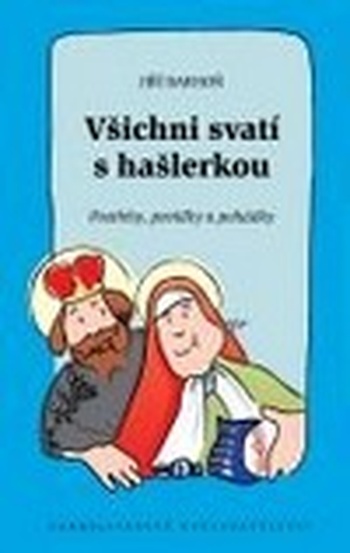 Všichni svatí s hašlerkou