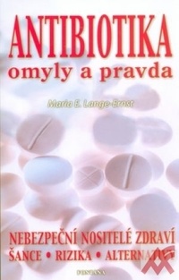 Antibiotika omyly a pravda