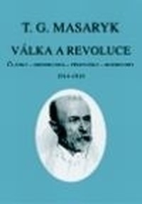 Válka a revoluce I. 1914-1916