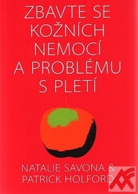 Zbavte se kožních nemocí a problému s pletí