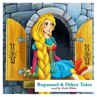 Rapunzel and Other Tales