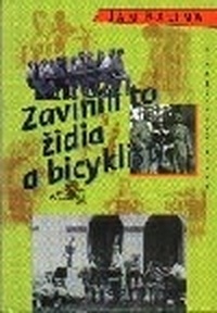 Zavinili to židia a bicyklisti