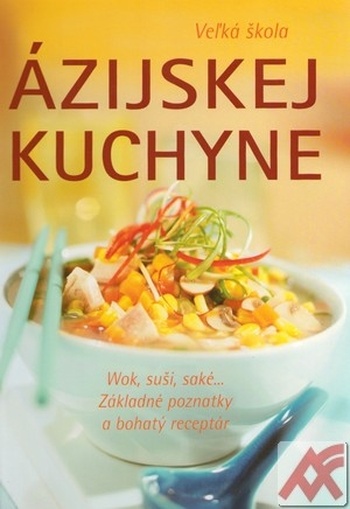Veľká škola ázijskej kuchyne