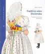Tradičný odev Slovenska / Traditional Clothing of Slovakia