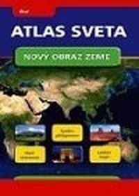 Atlas sveta - Nový obraz zeme