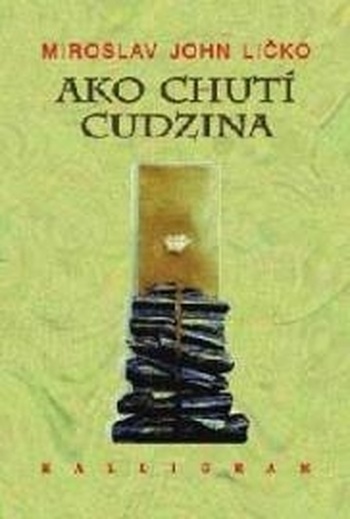 Ako chutí cudzina