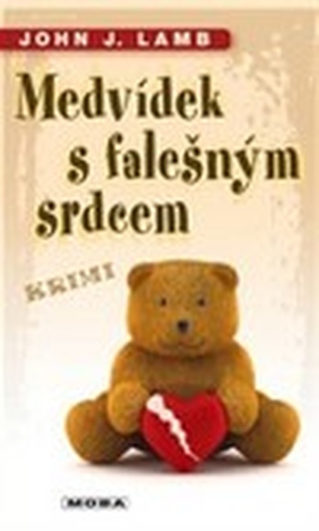 Medvídek s falešným srdcem