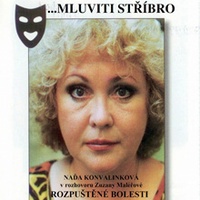 Naďa Konvalinková - Rozpuštěné bolesti