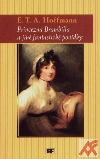 Princezna Brambilla a jiné fantastické povídky