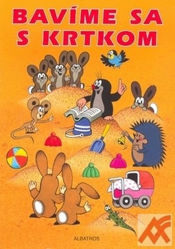 Bavíme sa s Krtkom