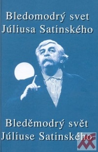 Bledomodrý svet Júliusa Satinského + CD