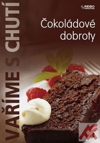 Čokoládové dobroty - Vaříme s chutí