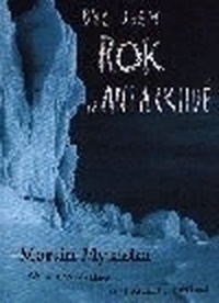 Byl jsem rok v Antarktidě