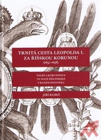 Trnitá cesta Leopolda I. za říšskou korunou (1657-1658)