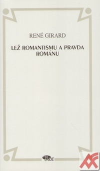 Lež romantismu. Pravda románu