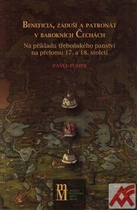 Beneficia, záduší a patronát v barokních Čechách