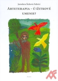 Arteterapia - úžitkové umenie?
