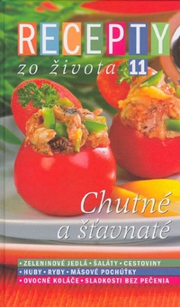 Recepty zo života 11 - Chutné a šťavnaté
