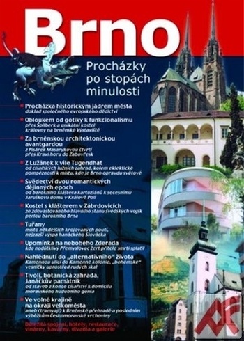 Brno. Procházky po stopách minulosti