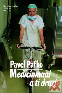 Medicínmani a ti druzí