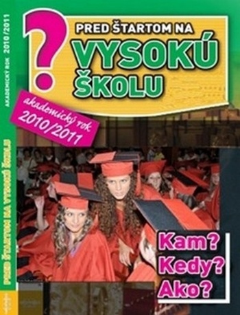 Pred štartom na vysokú školu 2010/2011
