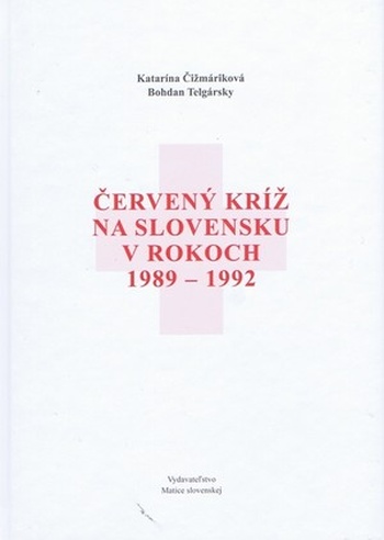 Červený kríž na Slovensku v rokoch 1989-1992