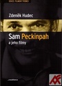 Sam Peckinpah a jeho filmy