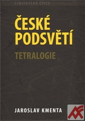 České podsvětí Tetralogie + Bonus Český špion Erwin van Haarlem