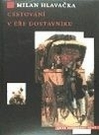 Cestování v éře dostavníků