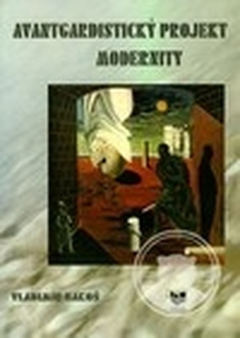 Avantgardistický projekt modernity