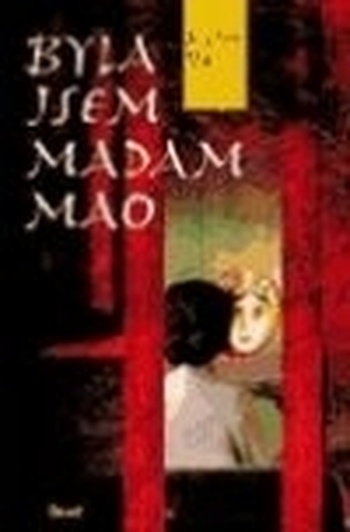 Byla jsem madam Mao