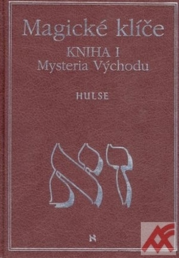 Magické klíče I. Mystéria Východu