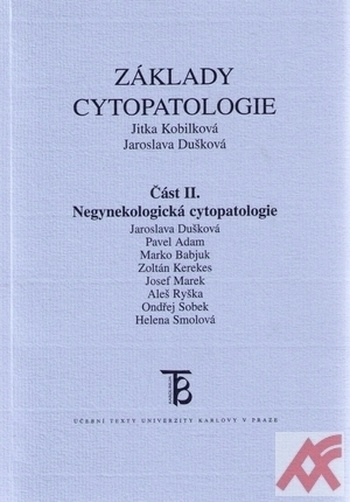 Základy cytopatologie II. Negynekologická cytopatologie
