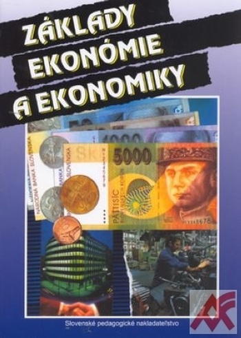 Základy ekonómie a ekonomiky