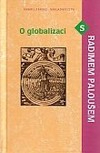 O globalizaci s Radimem Paloušem