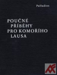 Poučné příběhy pro komořího Lausa