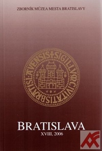Bratislava XVIII. Zborník mestského múzea 2006