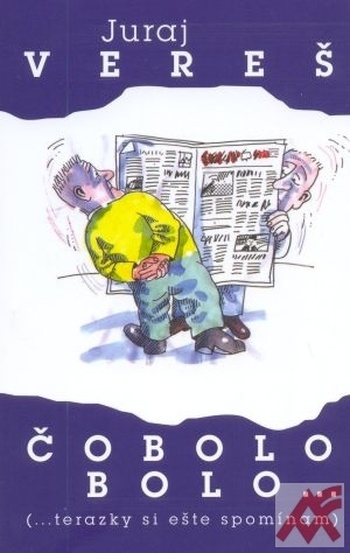 Čo bolo bolo... (...terazky si ešte spomínam)