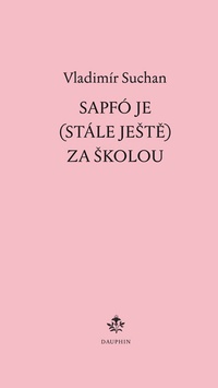 Sapfó je (stále ještě) za školou