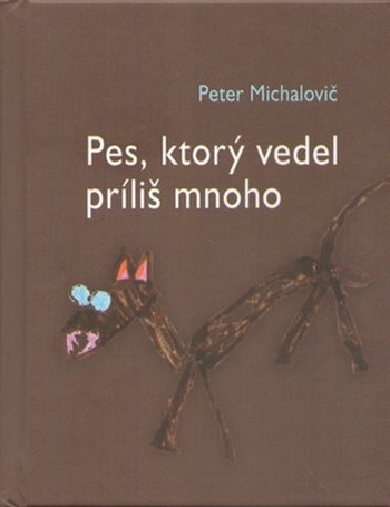 Pes, ktorý vedel príliš mnoho