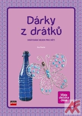 Dárky z drátků