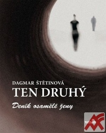 Ten druhý. Deník osamělé ženy