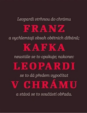 Leopardi V Chramu Kafka Franz Artforum Dobrodruzstvo Myslenia