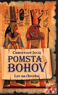 Pomsta bohov. Lov na človeka 1