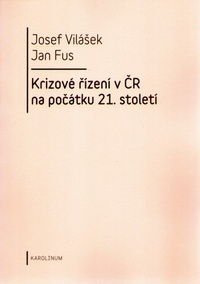 Krizové řízení v ČR na počátku 21. století