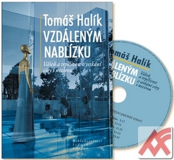 Vzdáleným nablízku + CD