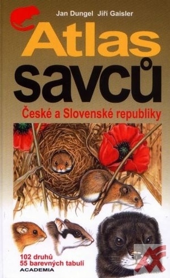 Atlas savců České a Slovenské republiky