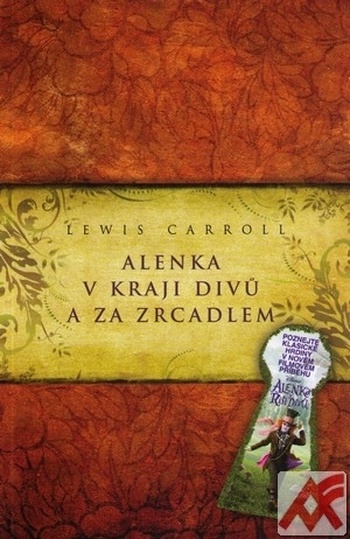 Alenka v kraji divů a za zrcadlem